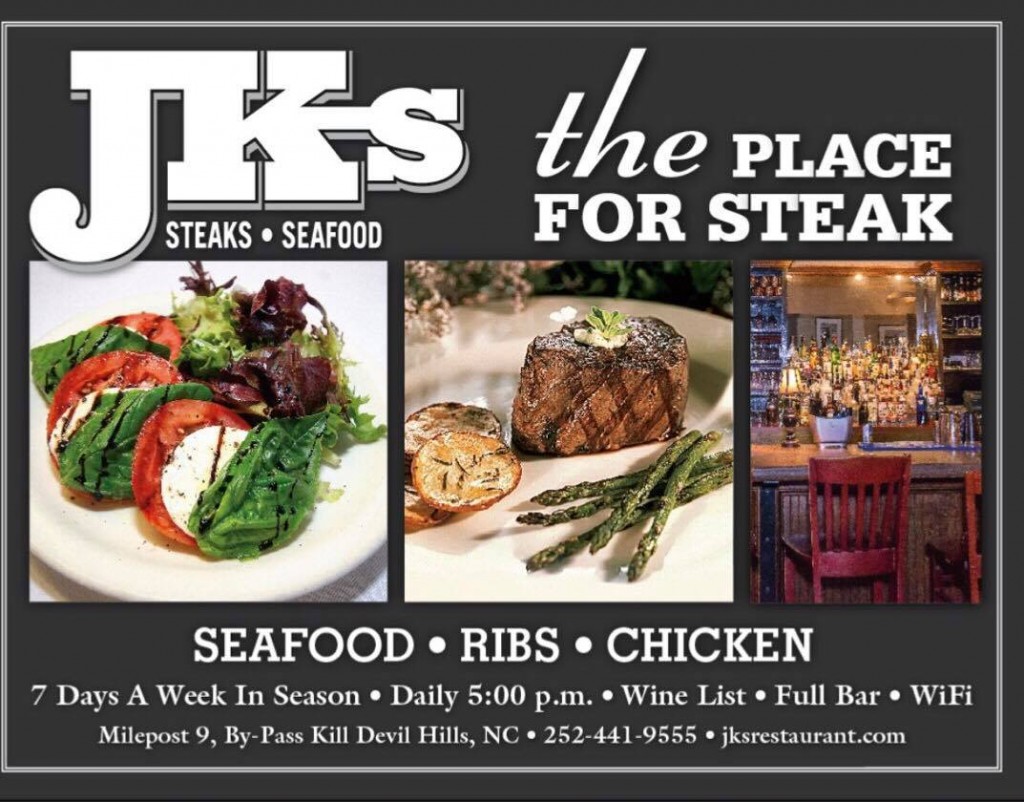 JKs / The Place for Steak / Outer Banks NC